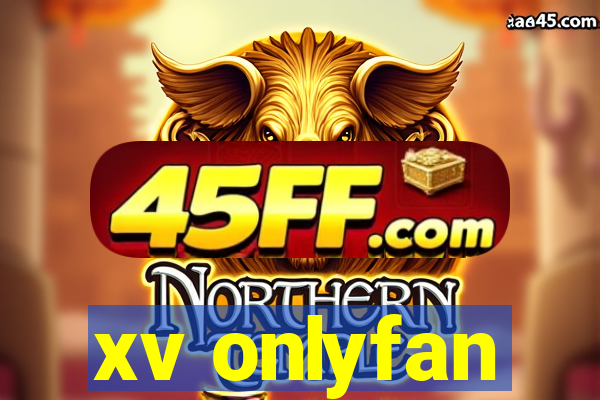 xv onlyfan